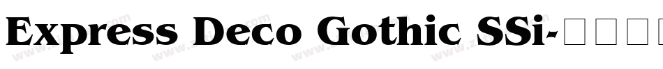 Express Deco Gothic SSi字体转换
